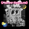 【Mommy Satellite?】Demo