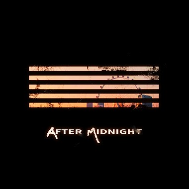 After Midnight - 晚霞小偷