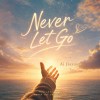 Never Let Go