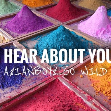 ASIANBOYSGOWILD - I HEAR ABOUT YOU