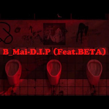 D.I.P (Feat.BETA)