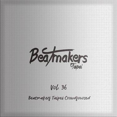Beat Cypher 大隊接力 Vol. 36 - Beatmakers Taipei Crowdsourced I