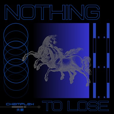 NOTHING TO LOSE