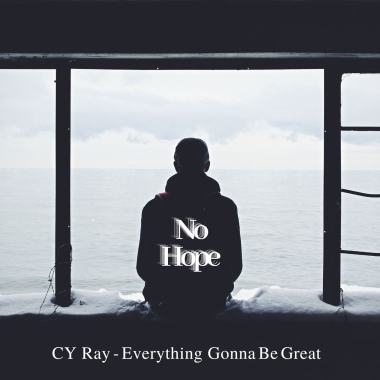 CY Ray-No Hope