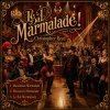 Le Bal Marmalade