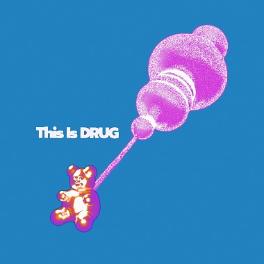 This Is DRUG