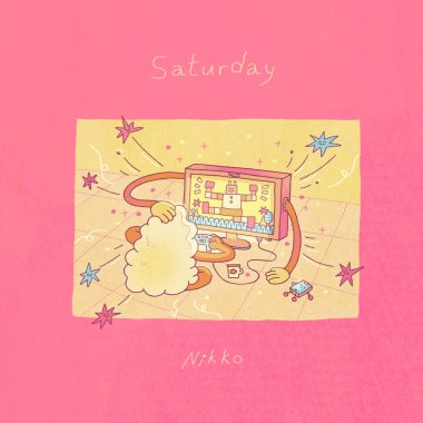 Saturday (get away, I'm ok)
