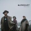#Lovedust