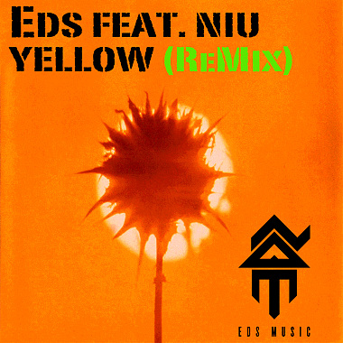 Eds Feat. NIU - Yellow (Cover Remix)