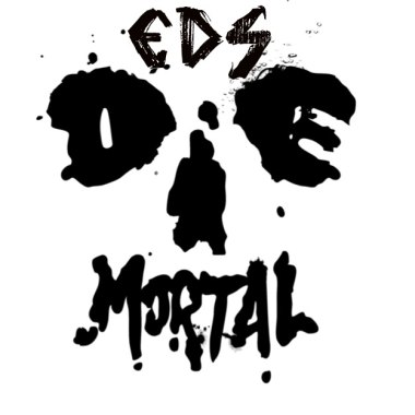 Die Mortal 死吧 凡人