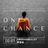 ONE CHANCE