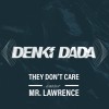 They Don't Care About Mr. Lawrence