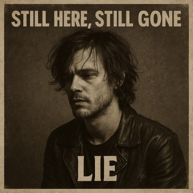 Still Here, Still Gone''·