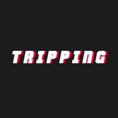 Tripping