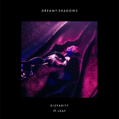 Dizparity - 夢幻泡影 Dreamy Shadows (feat. Leaf)
