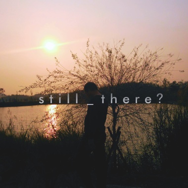still_there?