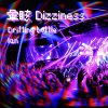 暈眩 Dizziness - 漂流瓶-伊恩