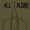 All Alone