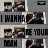 I Wanna Be Your Man(demo)