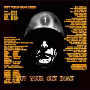 PUT YOUR GUN DOWN