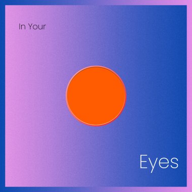 In Your Eyes