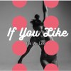 If You Like