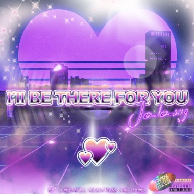I’ll Be There For You