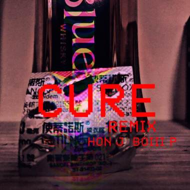 Hon J , Boiii P - Cure 解藥 Remix