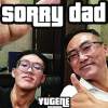 老爸對不起 Sorry Dad