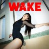 Kira 陳葦璇 - WAKE