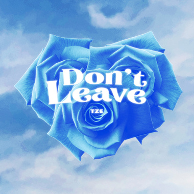 Don't Leave