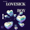 Lovesick boy 愛情病男孩