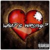 Ｗhat's wrong (Demo)