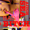 BAD BITCH