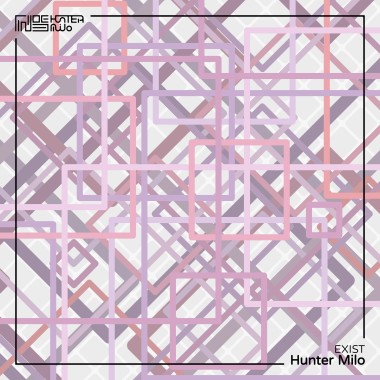 Hunter Milo - Exist