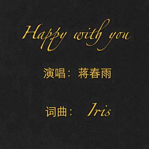 Happy with you