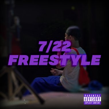 7/22 Freestyle (It's Your Birthday)