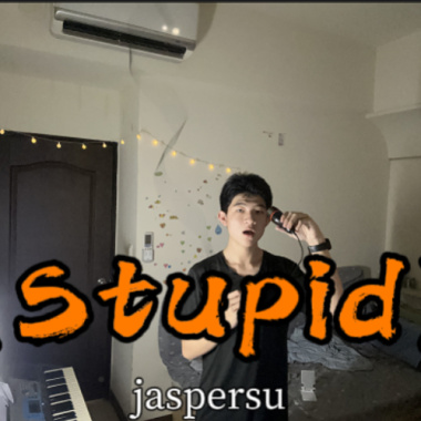 Stupid