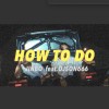 JINBO-【HOW TO DO】feat.DJSON666