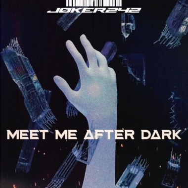 Jøker242 - Meet Me After Dark