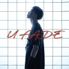 U FADE