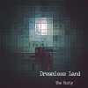 无梦之境（Dreamless Land）