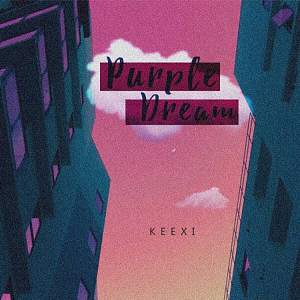 KEEXI - purple dream