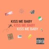 Kiss me Baby