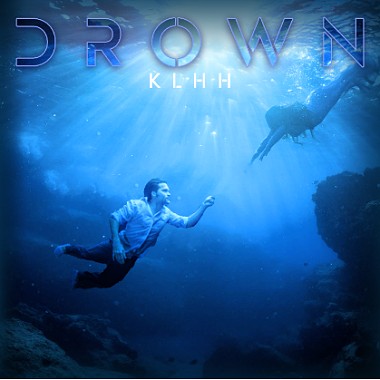 Drown (You Won't Let Me) - KLHH, JON BECKER - Spotify 發行中