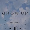 Kumø ft.YKK Grow up