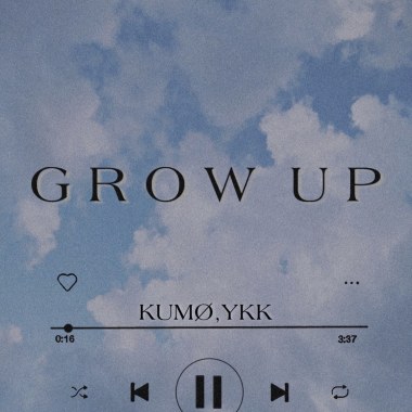 Kumø ft.YKK Grow up