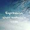 Expression,when nostalgia came