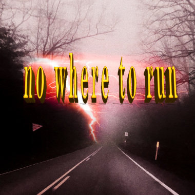 Nowhere to Run