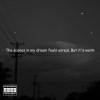 The scenes in my dream feels unreal, But it’s warm (Demo) - Kolson & YEE & AN